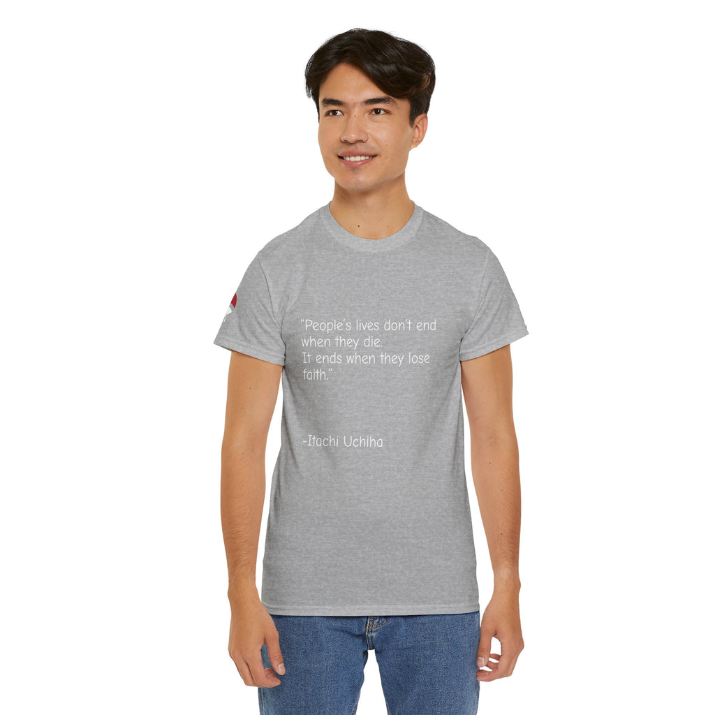 Itachi Uchiha Quote Unisex Tee