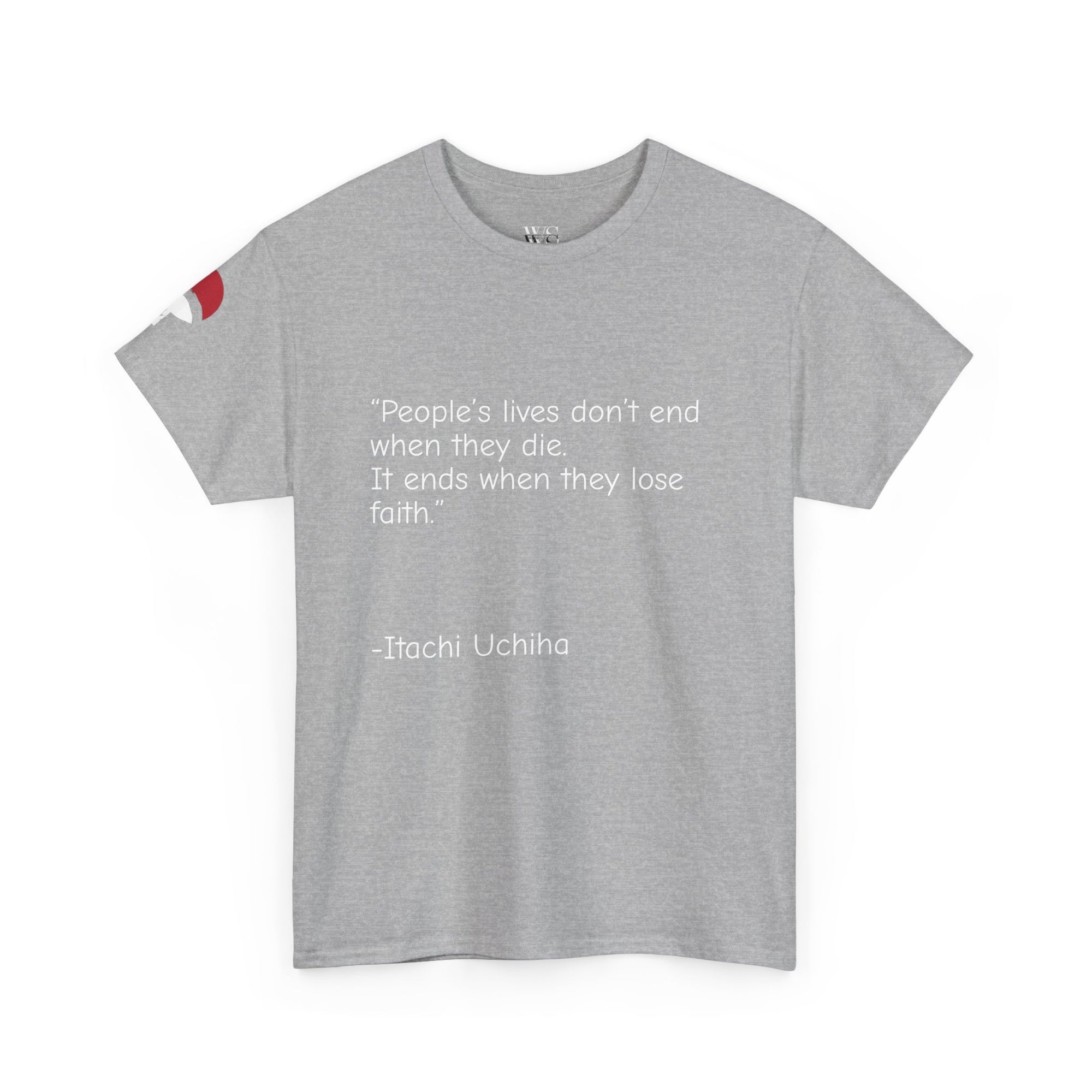 Itachi Uchiha Quote Unisex Tee