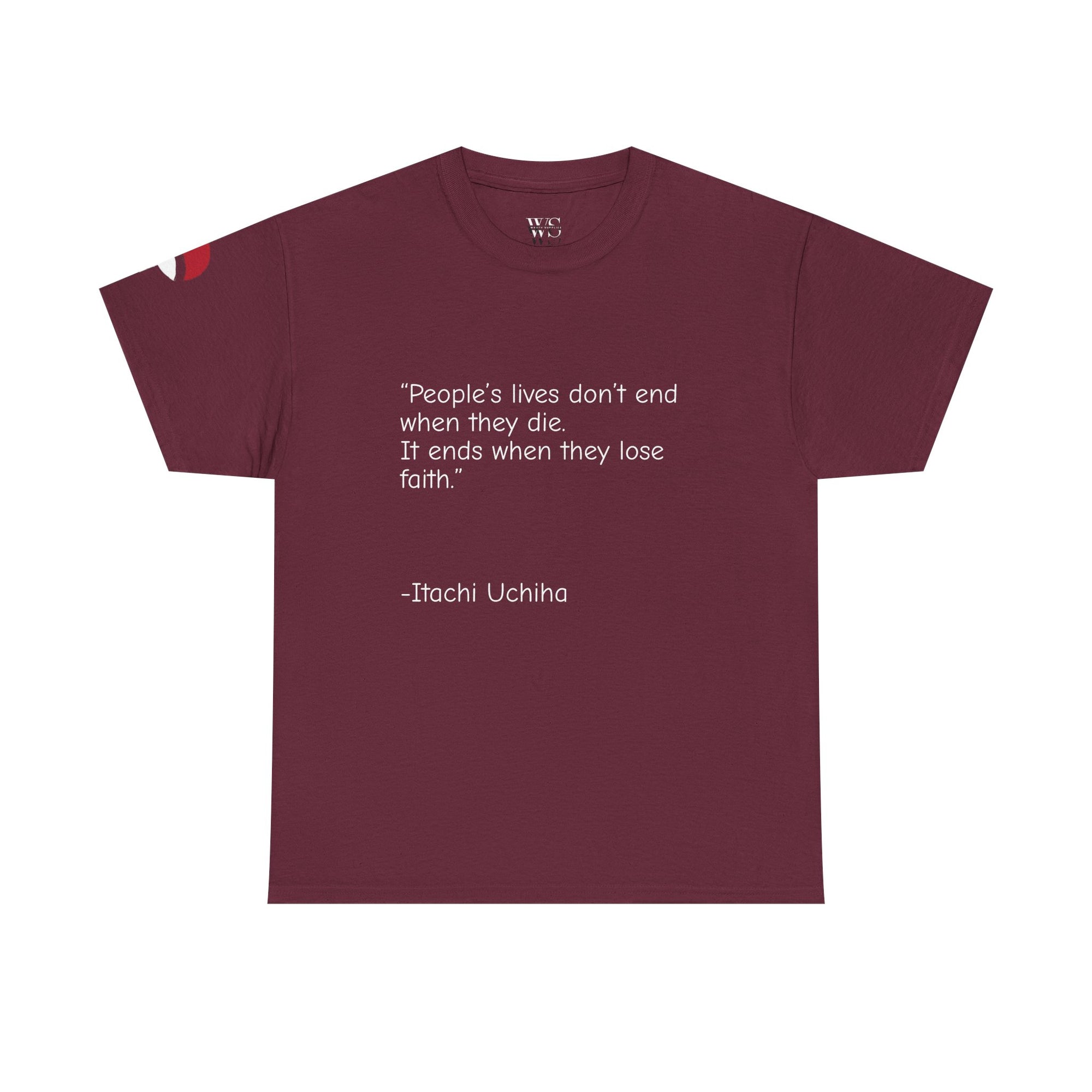 Itachi Uchiha Quote Unisex Tee