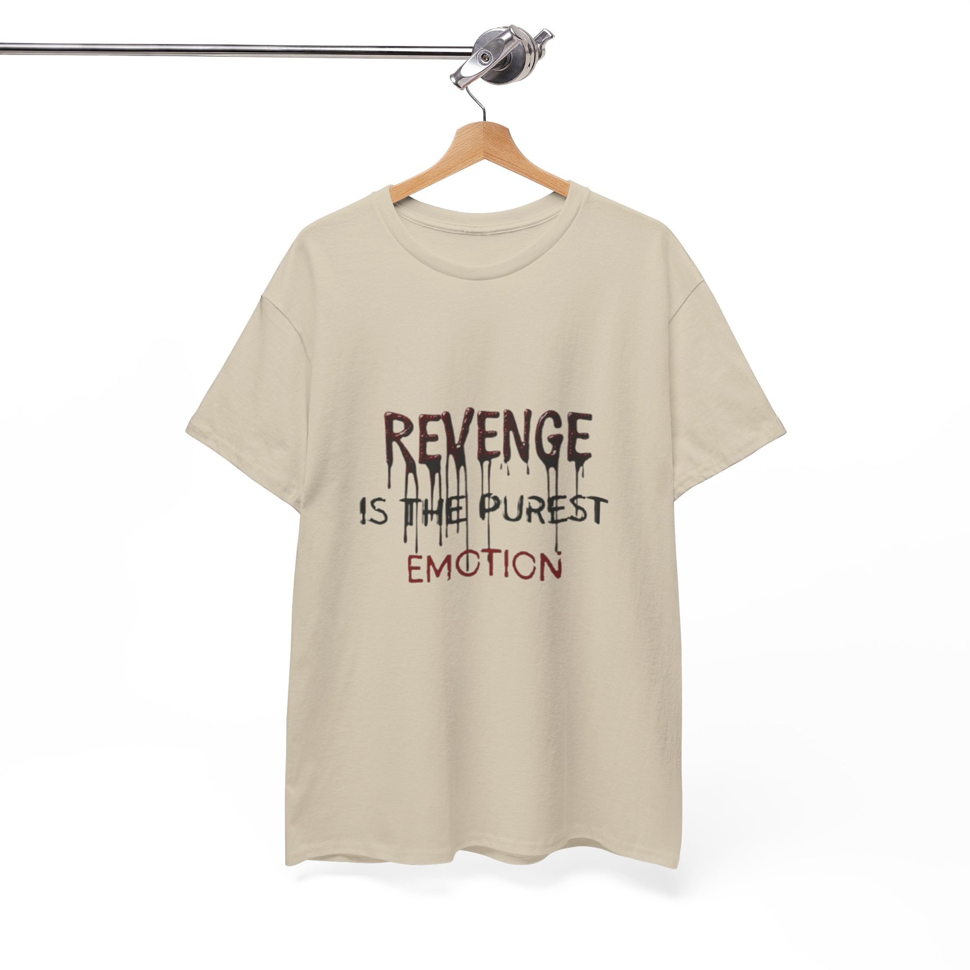 REVENGE IS THE PUREST EMOTION